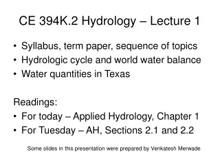 CE 394K.2 Hydrology – Lecture 1