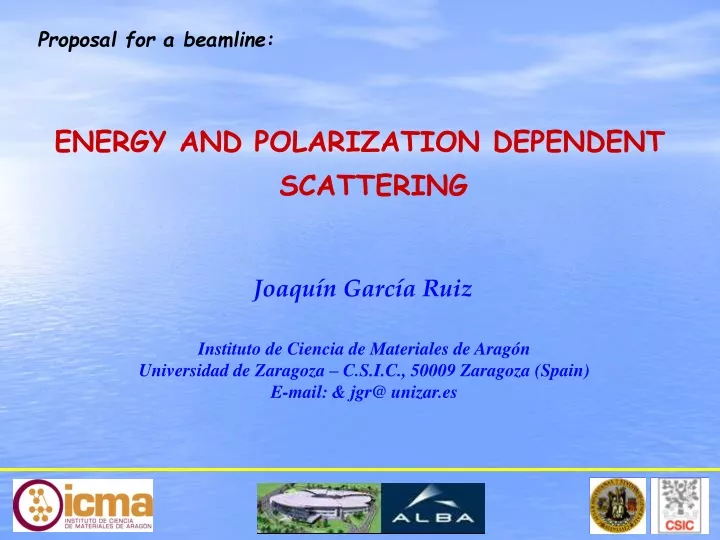proposal for a beamline energy and polarization