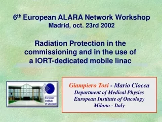 6 th  European ALARA Network Workshop Madrid, oct. 23rd 2002