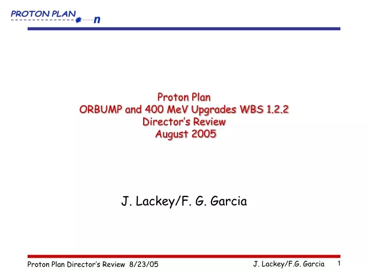 proton plan orbump and 400 mev upgrades wbs 1 2 2 director s review august 2005