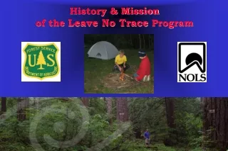 History &amp; Mission  of the  Leave No Trace  Program