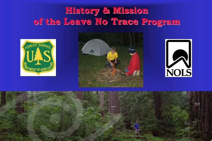 history mission of the leave no trace program