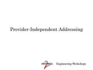 Provider-Independent Addressing
