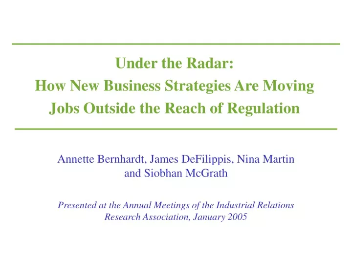 under the radar how new business strategies are moving jobs outside the reach of regulation