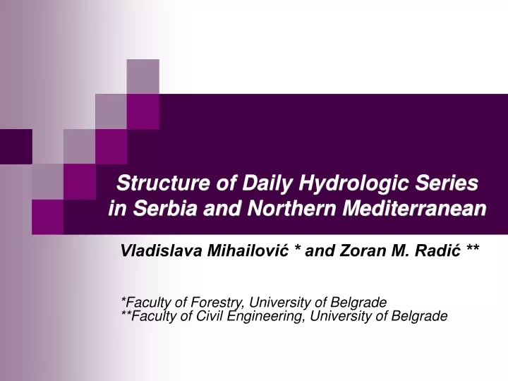 structure of daily hydrologic series in serbia and northern mediterranean