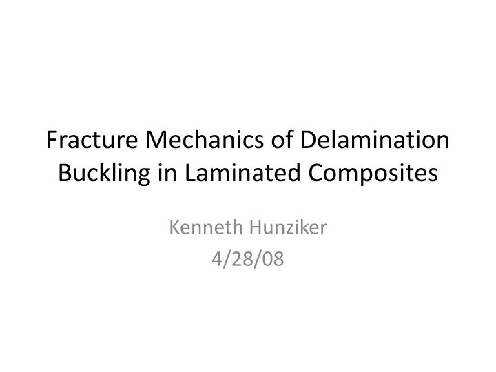 fracture mechanics of delamination buckling in laminated composites
