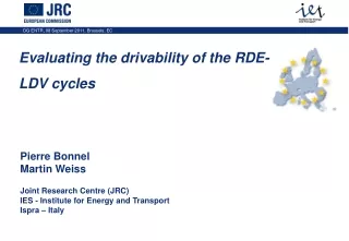 Pierre Bonnel Martin Weiss Joint Research Centre (JRC) IES - Institute for Energy and Transport