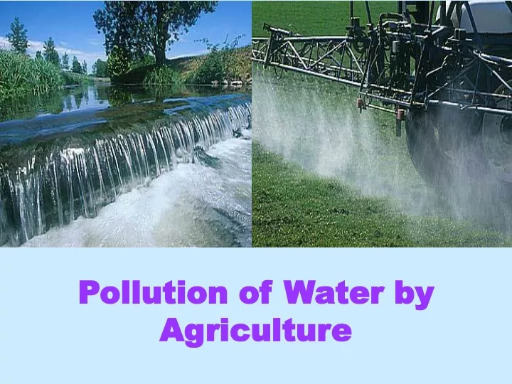 pollution of water by agriculture