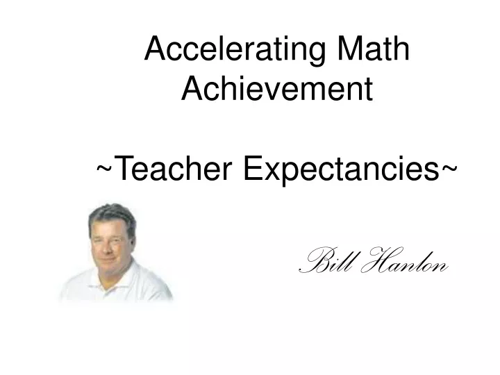 accelerating math achievement teacher expectancies