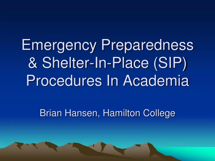 emergency preparedness shelter in place sip procedures in academia brian hansen hamilton college