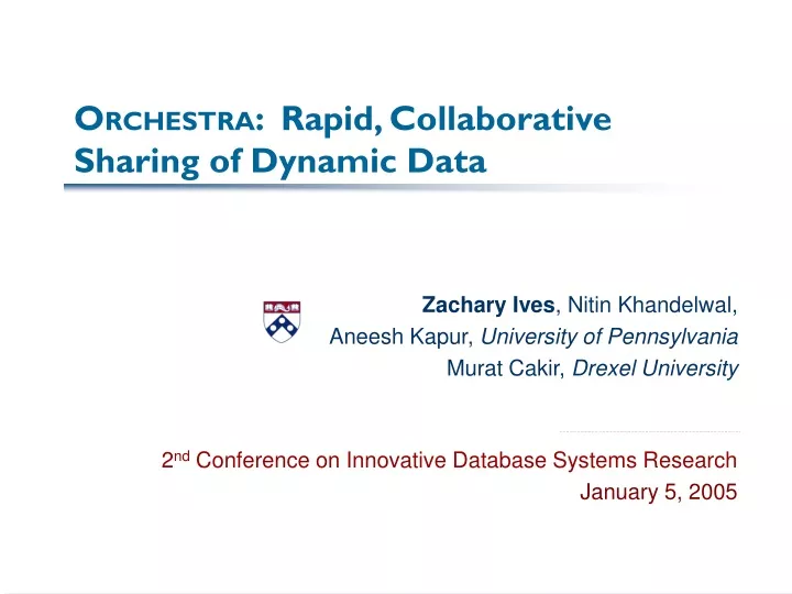 o rchestra rapid collaborative sharing of dynamic data