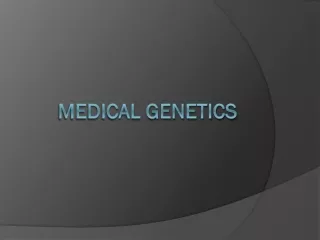 Medical Genetics