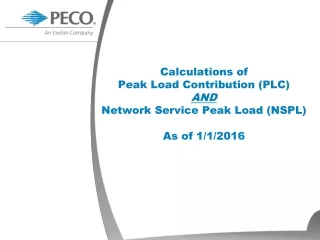 Calculations of Peak Load Contribution (PLC) AND Network Service Peak Load (NSPL) As of 1/1/2016