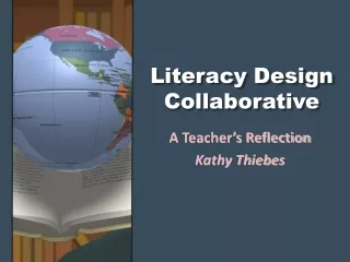 Literacy Design  Collaborative