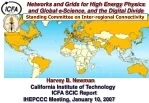 Advancements in High Energy Physics Networking - slide 1