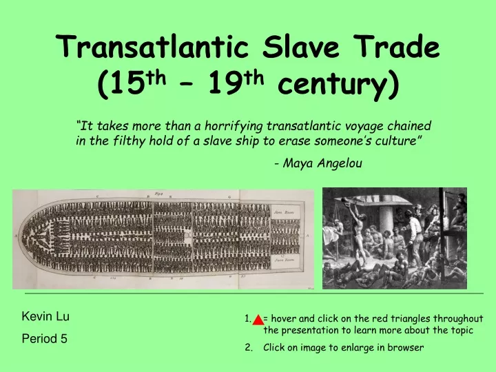 transatlantic slave trade 15 th 19 th century