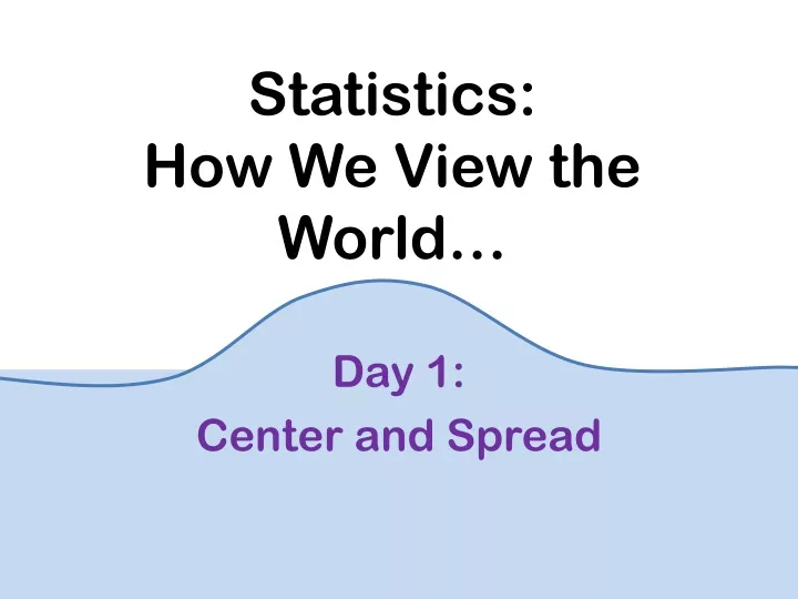 statistics how we view the world