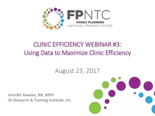 CLINIC EFFICIENCY WEBINAR #3:  Using Data to Maximize Clinic Efficiency