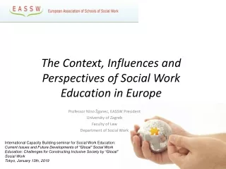 The Context ,  Influences  and  Perspectives of  Social  Work Education in  Europe