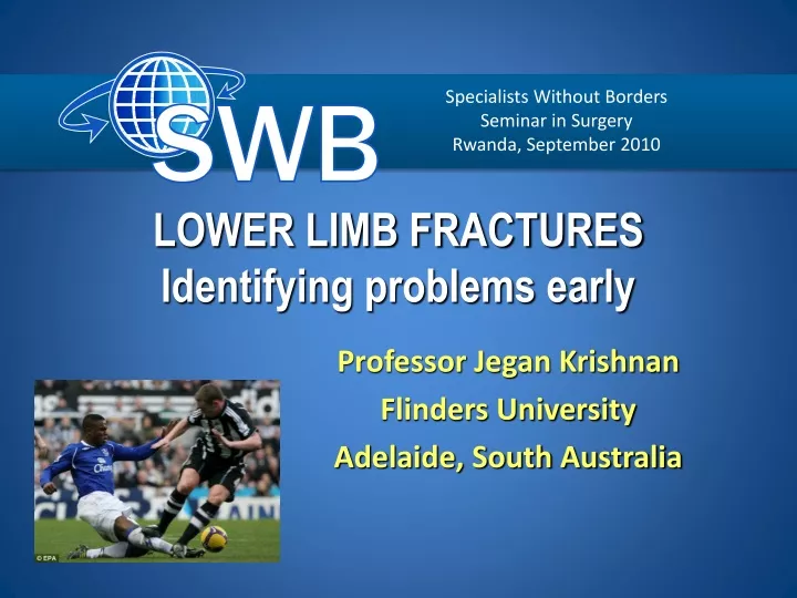 lower limb fractures identifying problems early