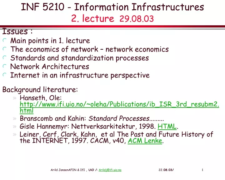 inf 5210 information infrastructures 2 lecture 29 08 03