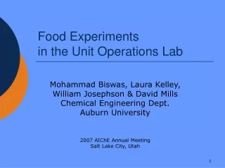 Food Experiments in the Unit Operations Lab