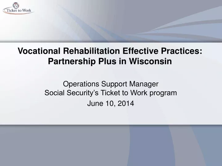 vocational rehabilitation effective practices partnership plus in wisconsin