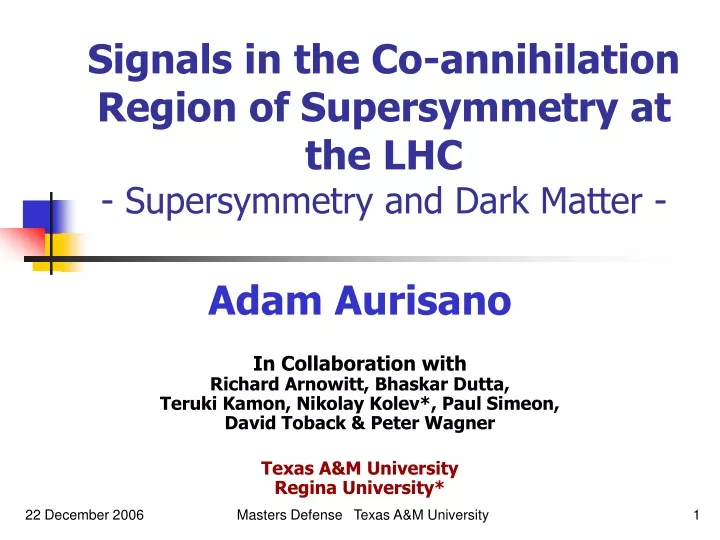 signals in the co annihilation region of supersymmetry at the lhc supersymmetry and dark matter