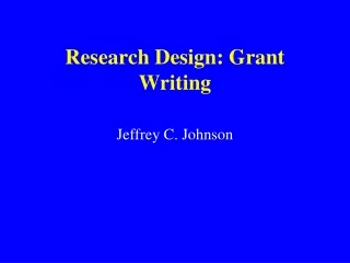 Research Design: Grant Writing