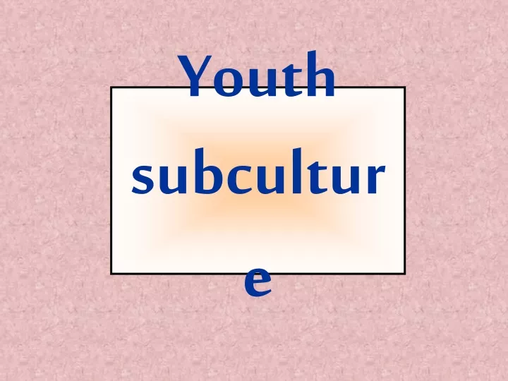 youth subculture