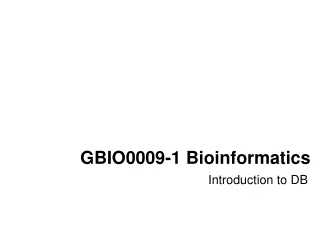 GBIO0009-1  Bioinformatics