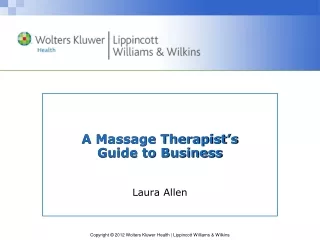 A Massage Therapist’s  Guide to Business