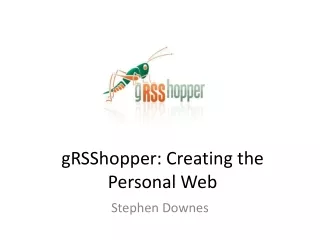gRSShopper: Creating the Personal Web