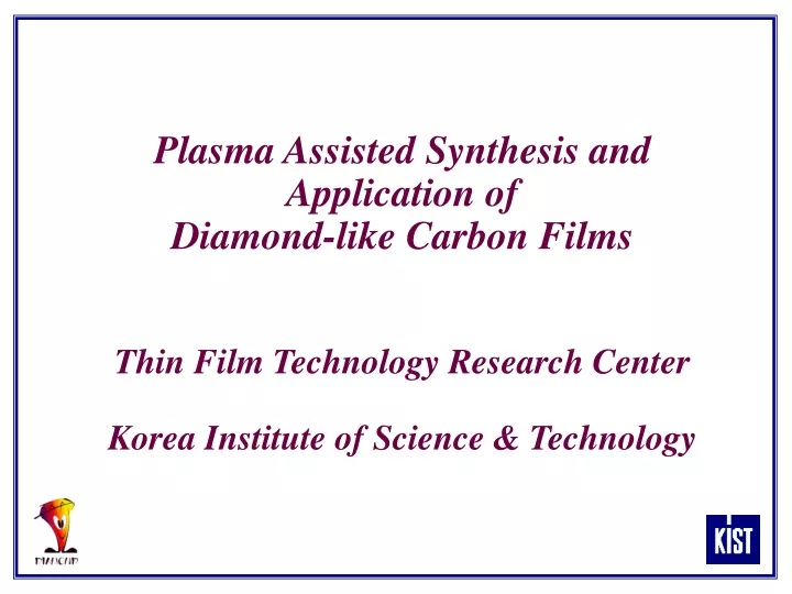 plasma assisted synthesis and application