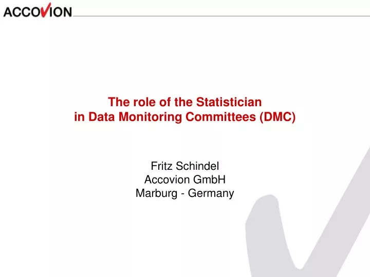 the role of the statistician in data monitoring committees dmc
