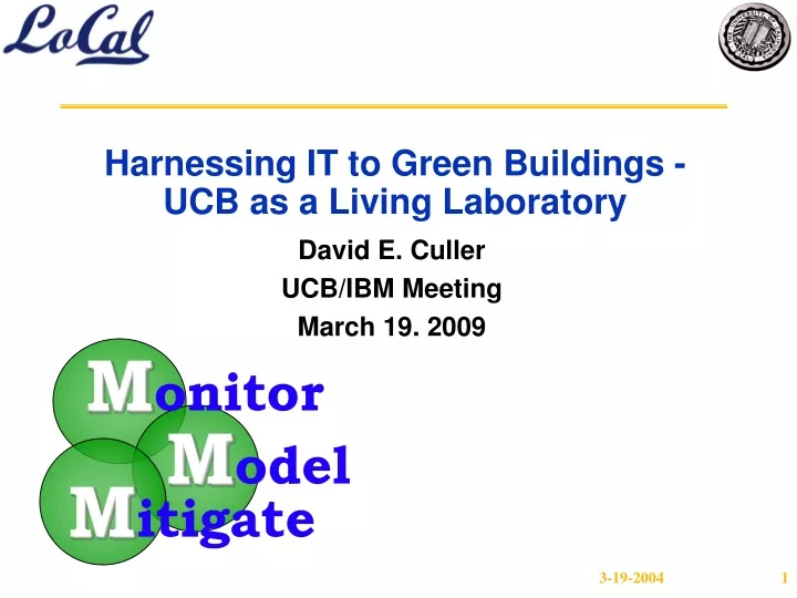 harnessing it to green buildings ucb as a living laboratory