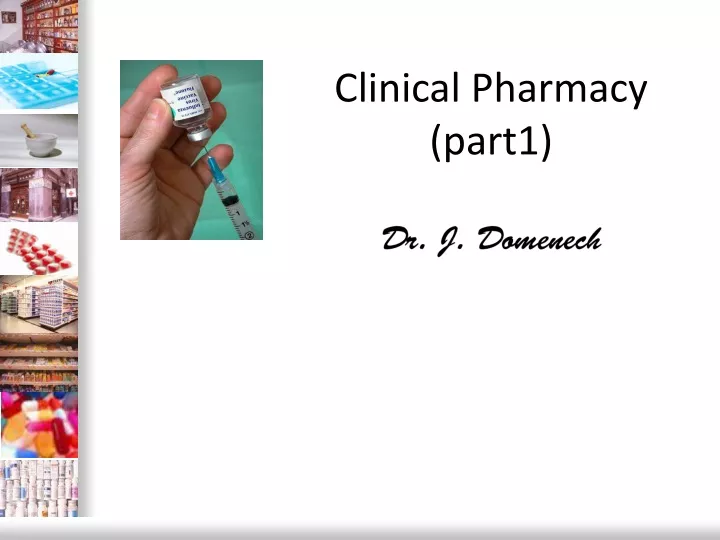 clinical pharmacy part1 dr j domenech
