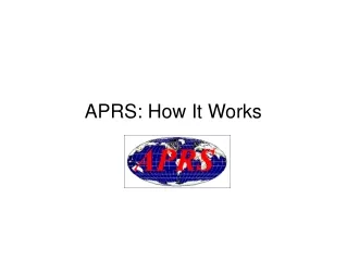 APRS: How It Works