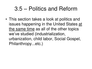 3.5 – Politics and Reform