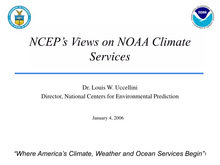 ncep s views on noaa climate services