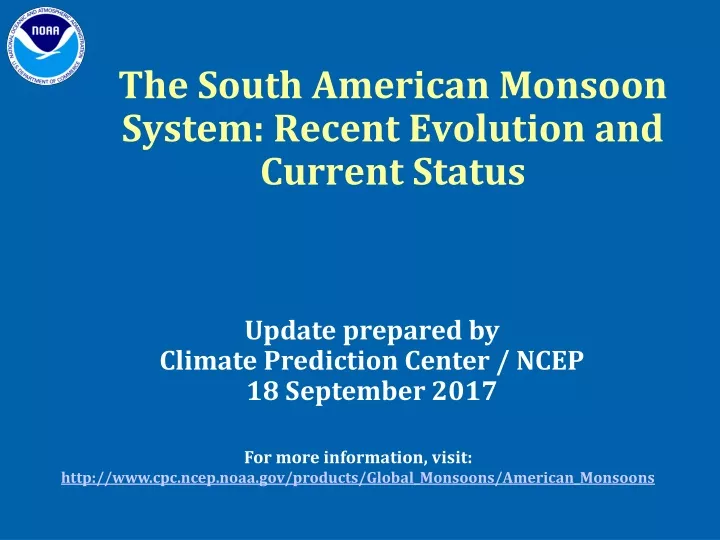 the south american monsoon system recent evolution and current status