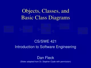Objects, Classes, and Basic Class Diagrams