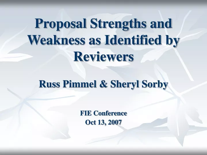 proposal strengths and weakness as identified by reviewers