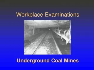 Workplace Examinations