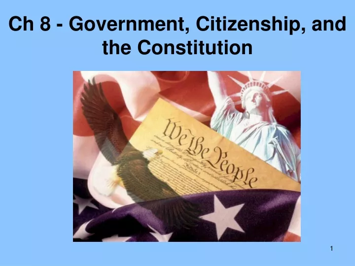 ch 8 government citizenship and the constitution