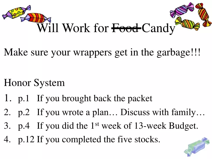 will work for food candy