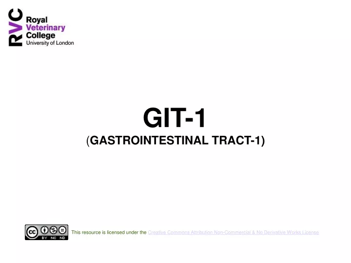 git 1 gastrointestinal tract 1