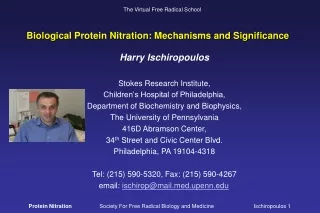 Biological Protein Nitration: Mechanisms and Significance Harry Ischiropoulos