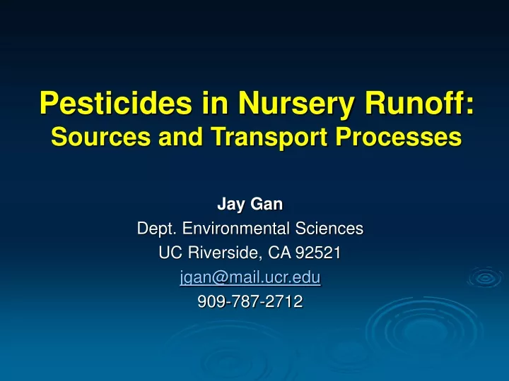 pesticides in nursery runoff sources and transport processes