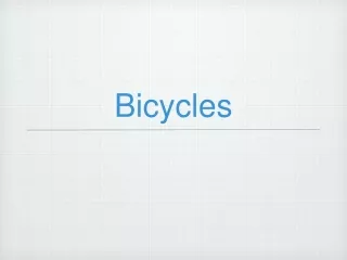 Bicycles